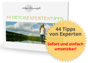Anja Zawadzkis 44 Detoxtipps von vielen Experten